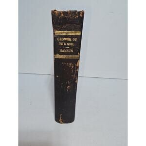 The Growth of Soil by Knut Hamsun 1924 Hardcover